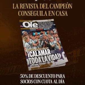 La Revista del Campeón Ole al 50% (EXCLUSIVO SOCIOS)